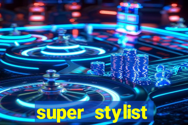 super stylist diamante infinito